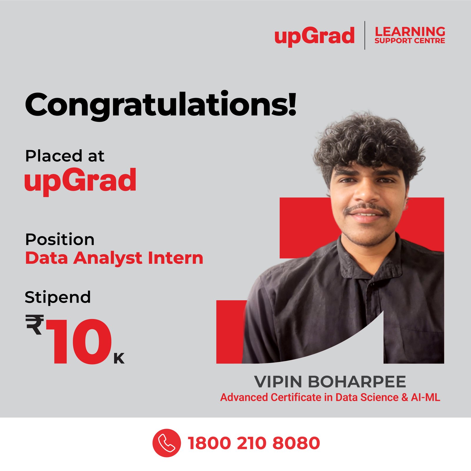 Vipin Boharpee placed at upGrad as a Data Analyst Intern with a stipend of 10K